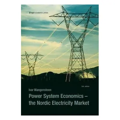 Power System Economics - Wangensten, Ivar