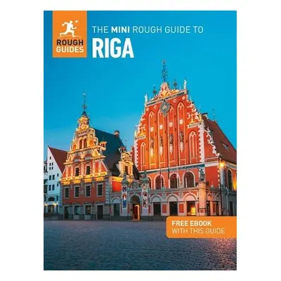 Mini Rough Guide to Riga: Travel Guide with eBook - Guides, Rough