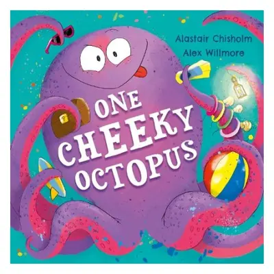 One Cheeky Octopus - Chisholm, Alastair