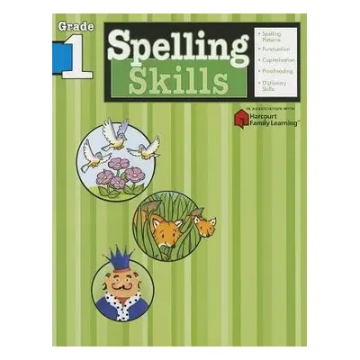 Spelling Skills: Grade 1 (Flash Kids Harcourt Family Learning)