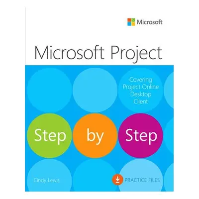 Microsoft Project Step by Step (covering Project Online Desktop Client) - Lewis, Cindy