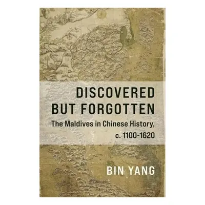 Discovered but Forgotten - Yang, Bin (College of William and Mary)