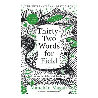 Thirty-Two Words for Field - Magan, Manchan