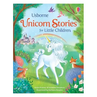 Unicorn Stories for Little Children - Dickins, Rosie a Davidson, Susanna