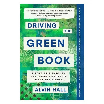 Driving the Green Book - Hall, Alvin