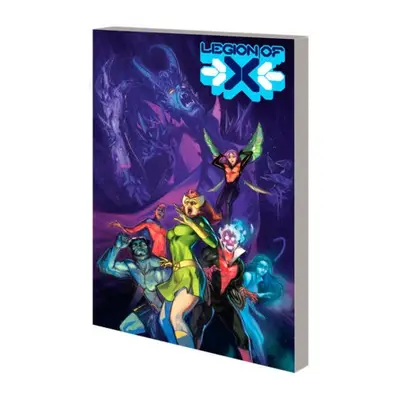 Legion Of X By Si Spurrier Vol. 2 - Spurrier, Si