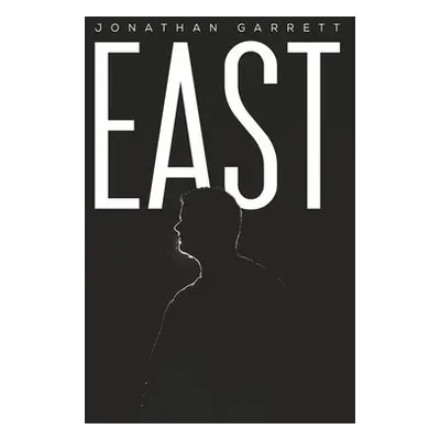 East - Garrett, Jonathan