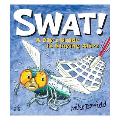 Swat! - Barfield, Mike