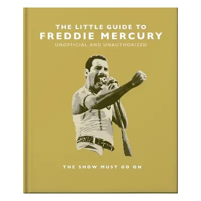 Little Guide to Freddie Mercury - Orange Hippo!