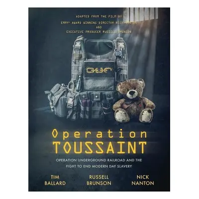 Operation Toussaint - Ballard, Tim a Brunson, Russell a Nanton, Nick