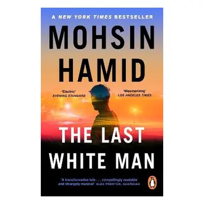 Last White Man - Hamid, Mohsin