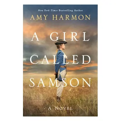 Girl Called Samson - Harmon, Amy