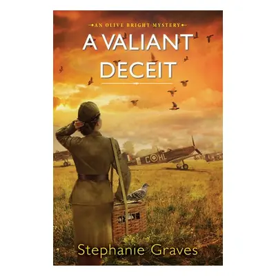 Valiant Deceit - Graves, Stephanie