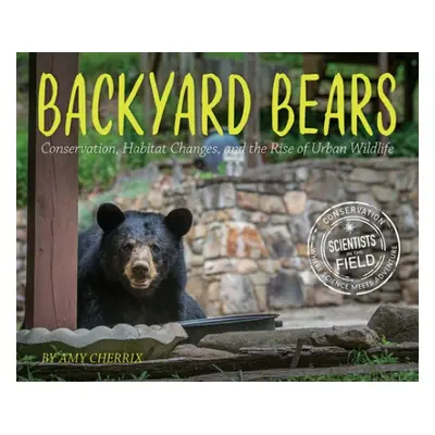 Backyard Bears - Cherrix, Amy