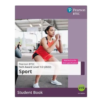 BTEC Tech Award 2022 Sport Student Book