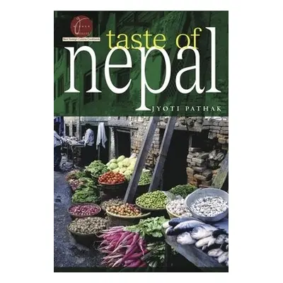 Taste of Nepal - Pathak, Jyoti