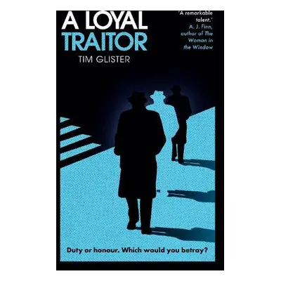 Loyal Traitor - Glister, Tim