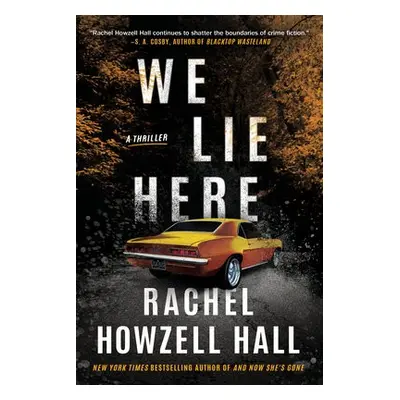 We Lie Here - Howzell Hall, Rachel