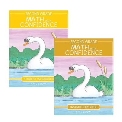 Second Grade Math with Confidence Bundle - Snow, Kate