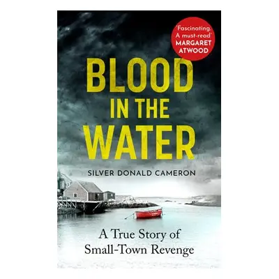 Blood in the Water - Cameron, Silver Donald