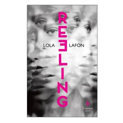 Reeling - Lafon, Lola