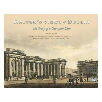 Malton's Views of Dublin