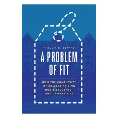 Problem of Fit - Levine, Phillip B.