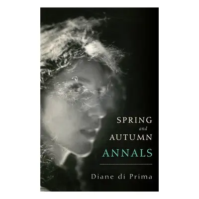 Spring and Autumn Annals - Prima, Diane di