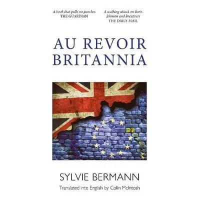 Au Revoir Britannia - Bermann, Sylvie