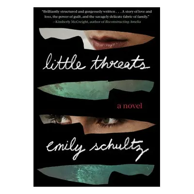 Little Threats - Schultz, Emily