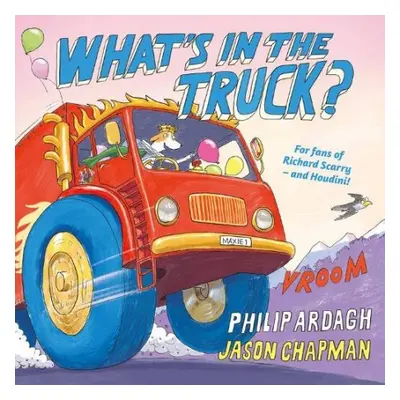 What's in the Truck? - Ardagh, Philip