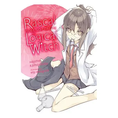 Rascal Does Not Dream of Logical Witch (light novel) - Kamoshida, Hajime