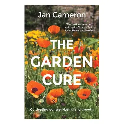 Garden Cure - Cameron, Jan