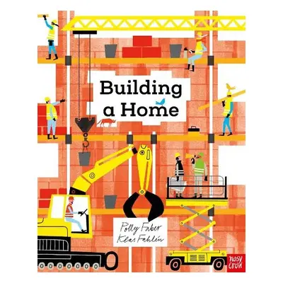 Building a Home - Faber, Polly