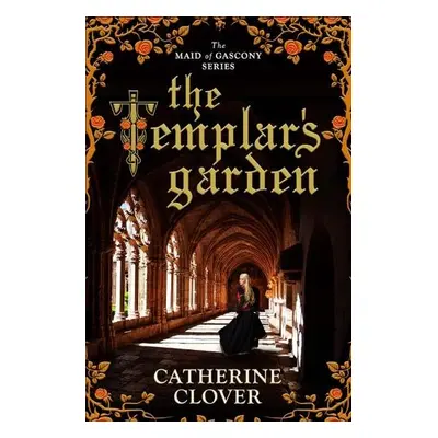 Templar's Garden - Clover, Catherine