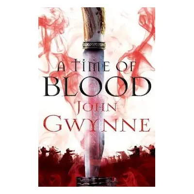 Time of Blood - Gwynne, John