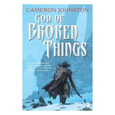 God of Broken Things - Johnston, Cameron