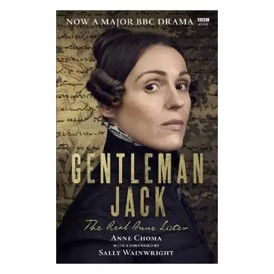 Gentleman Jack - Wainwright, Sally a Choma, Anne