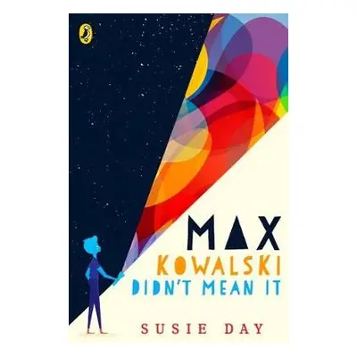 Max Kowalski Didn't Mean It - Day, Susie