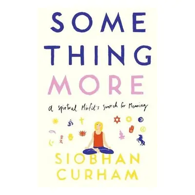 Something More - Curham, Siobhan