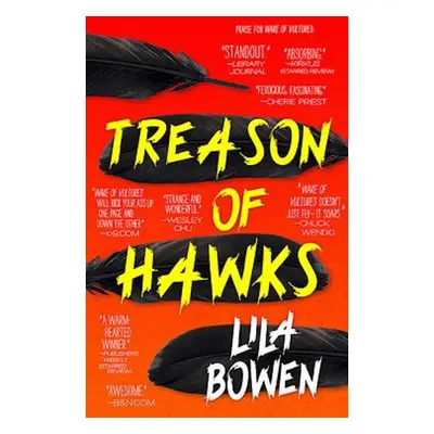 Treason of Hawks - Bowen, Lila