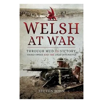 Welsh at War - John, Steven