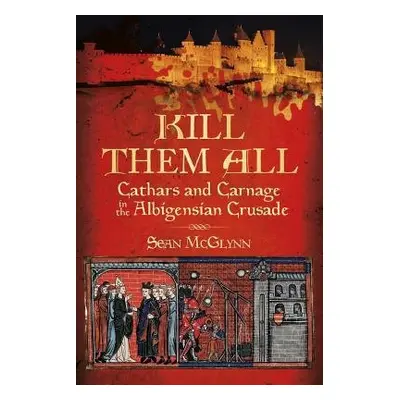 Kill Them All - McGlynn, Sean