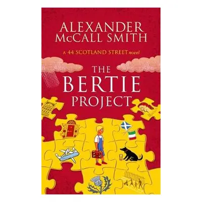 Bertie Project - McCall Smith, Alexander