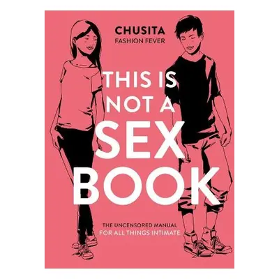 This is Not a Sex Book - Fever, Chusita Fashion