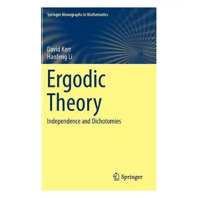 Ergodic Theory - Kerr, David a Li, Hanfeng