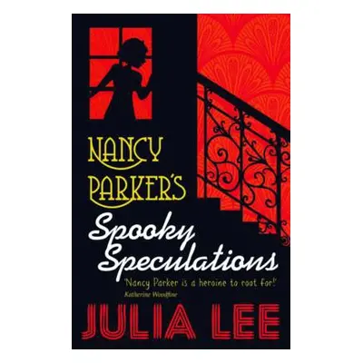 Nancy Parker's Spooky Speculations - Lee, Julia (, Brighton, UK)