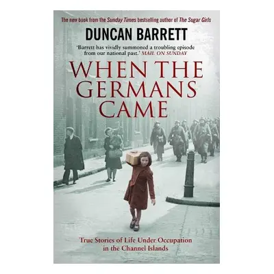 When the Germans Came - Barrett, Duncan