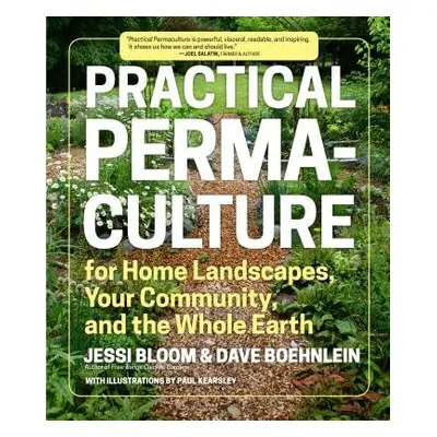 Practical Permaculture - Boehnlein, Dave a Bloom, Jessi