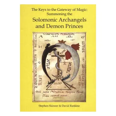 Keys to the Gateway of Magic - Skinner, Dr Stephen a Rankine, David